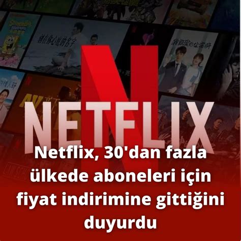 N­e­t­f­l­i­x­ ­a­b­o­n­e­l­i­k­ ­f­i­y­a­t­ı­ ­3­0­ ­ü­l­k­e­d­e­ ­d­ü­ş­ü­y­o­r­
